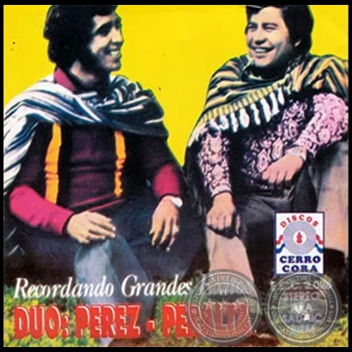 RECORDANDO GRANDES ÉXITOS - DÚO PÉREZ PERALTA - Año 1973